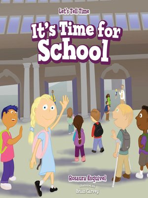 cover image of It's Time for School